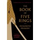 The Book of Five Rings: A Classic Text on the Japanese Way of the Sword