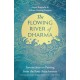 The Flowing River of Dharma: Instructions on Parting from the Four Attachments Featuring Sakya, Kagyu, Nyingma, Kadam of Old, and Gelug Teachings