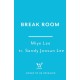 Break Room: A gripping and darkly funny game show thriller from the author of the DallerGut duology