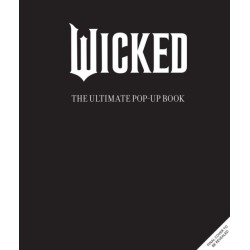 Wicked: The Ultimate Pop-Up Book