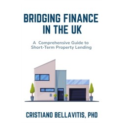 Bridging Finance in the UK: A Comprehensive Guide to Short-Term Property Lending