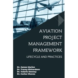 Aviation Project Management Framework: Lifecycle and Practices