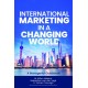 International Marketing in a Changing World: A Managerial Guidebook