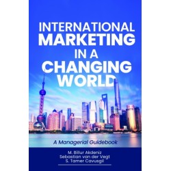 International Marketing in a Changing World: A Managerial Guidebook