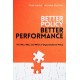Better Policy | Better Performance: The Who, Why, and What of Organizational Policy