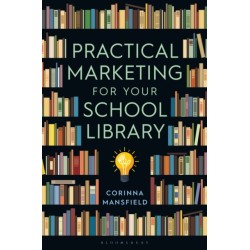 Practical Marketing for Your School Library