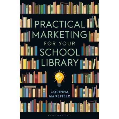 Practical Marketing for Your School Library