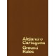Alejandro Cartagena: Ground Rules