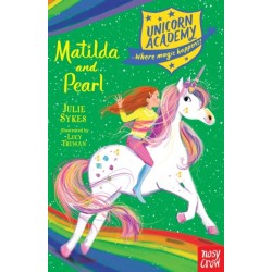 Unicorn Academy: Matilda and Pearl