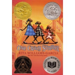 One Crazy Summer: A Newbery Honor Award Winner