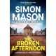 The Broken Afternoon