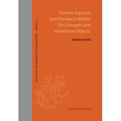Thomas Aquinas and Hervaeus Natalis On Concepts and Intentional Objects