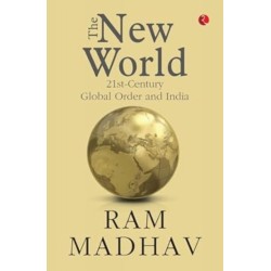 The New World: 21st-Century Global Order and India