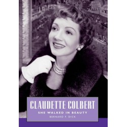 Claudette Colbert: She Walked in Beauty