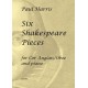 Six Shakespeare Pieces