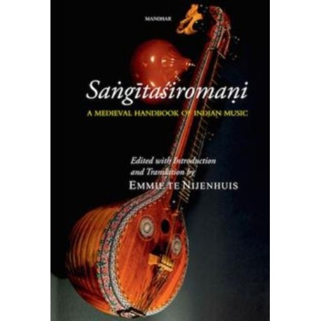 Sangitasiromani: A Medieval Handbook of Indian Music