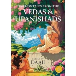 Timeless Tales From The Vedas And Upanishad