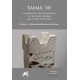 Tayma' III: Catalogue of the Inscriptions in the Tayma' Museum and Other Collections