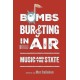 Bombs Bursting in Air: Music and the State