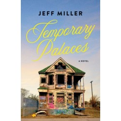 Temporary Palaces: A Novel