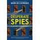 Desperate Spies