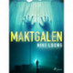 Maktgalen
