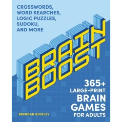 Brain Boost: 365 Brain Games for Adults: Crosswords, Word Searches, Logic Puzzles, Sudoku, and More
