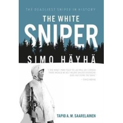 The White Sniper: Simo Hayha
