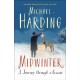 Midwinter: A Journey Through a Season
