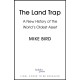 The Land Trap: A New History of the World's Oldest Asset