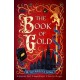 The Book of Gold: the first magical book heist novel in the Feral Gods trilogy