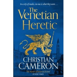 The Venetian Heretic: 'The Master of Historical Fiction' Sunday Times