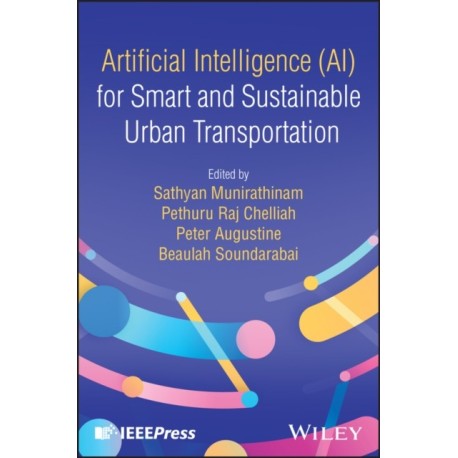 Artificial Intelligence (AI) for Smart and Sustainable Urban Transportation