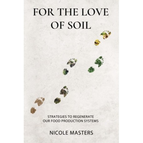 For the Love of Soil