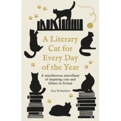 A Literary Cat for Every Day of the Year: Crafty companions and mewling muses – the finest felines in literature