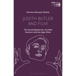 Judith Butler and Film: The Good Egalitarian, the Bad Feminist and the Ugly Others