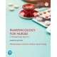 Pharmacology for Nurses: A Pathophysiologic Approach, Global Edition