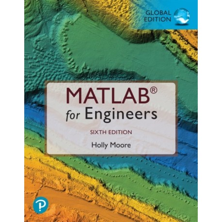 MATLAB for Engineers, Global Edition