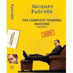 The Complete Thinking Machine  Vol 3
