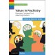 Values in Psychiatry: Managing Complexity and Advancing Solutions