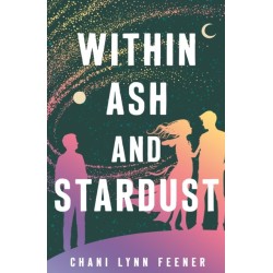 Within Ash and Stardust