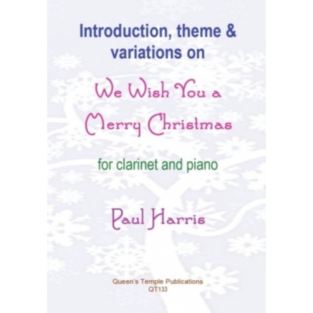 Introduction, Theme and Variations on We Wish You a Merry Christmas (Clarinet and Piano)