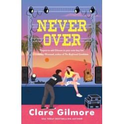Never Over: A Novel