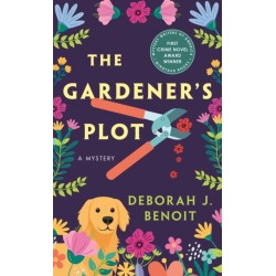 The Gardener's Plot: A Mystery