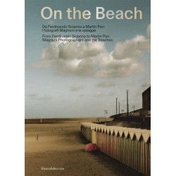On the Beach: From Ferdinando Scianna to Martin Parr. Magnum Photographers and the Beaches