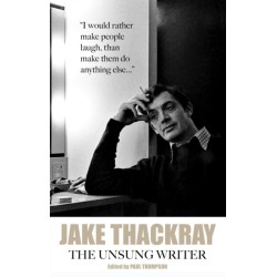 Jake Thackray: The Unsung Writer