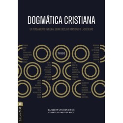 Dogmatica cristiana: Un pensamiento integral sobre Dios, las personas y la sociedad