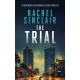 The Trial: A Southern California Legal Thriller