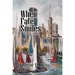 When Fate Smiles