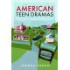 American Teen Dramas: From Sunnydale to Riverdale